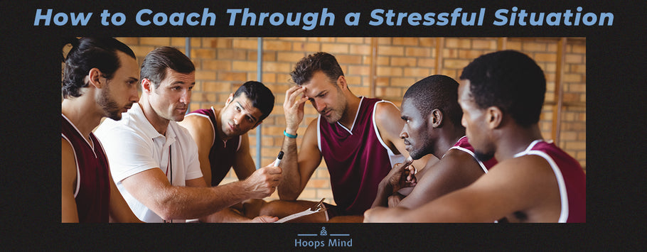 How to Coach Through a Stressful Situation